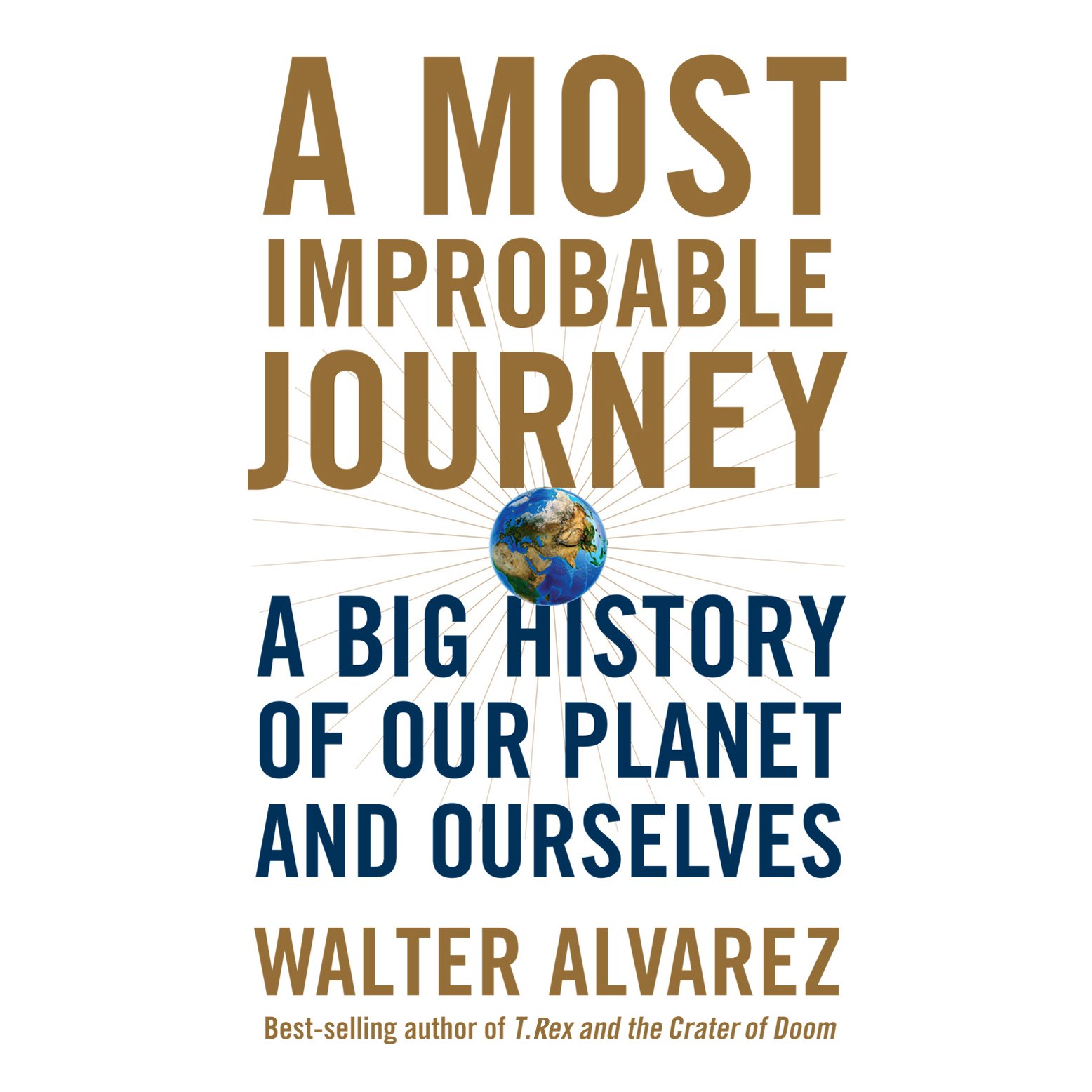 A Most Improbable Journey