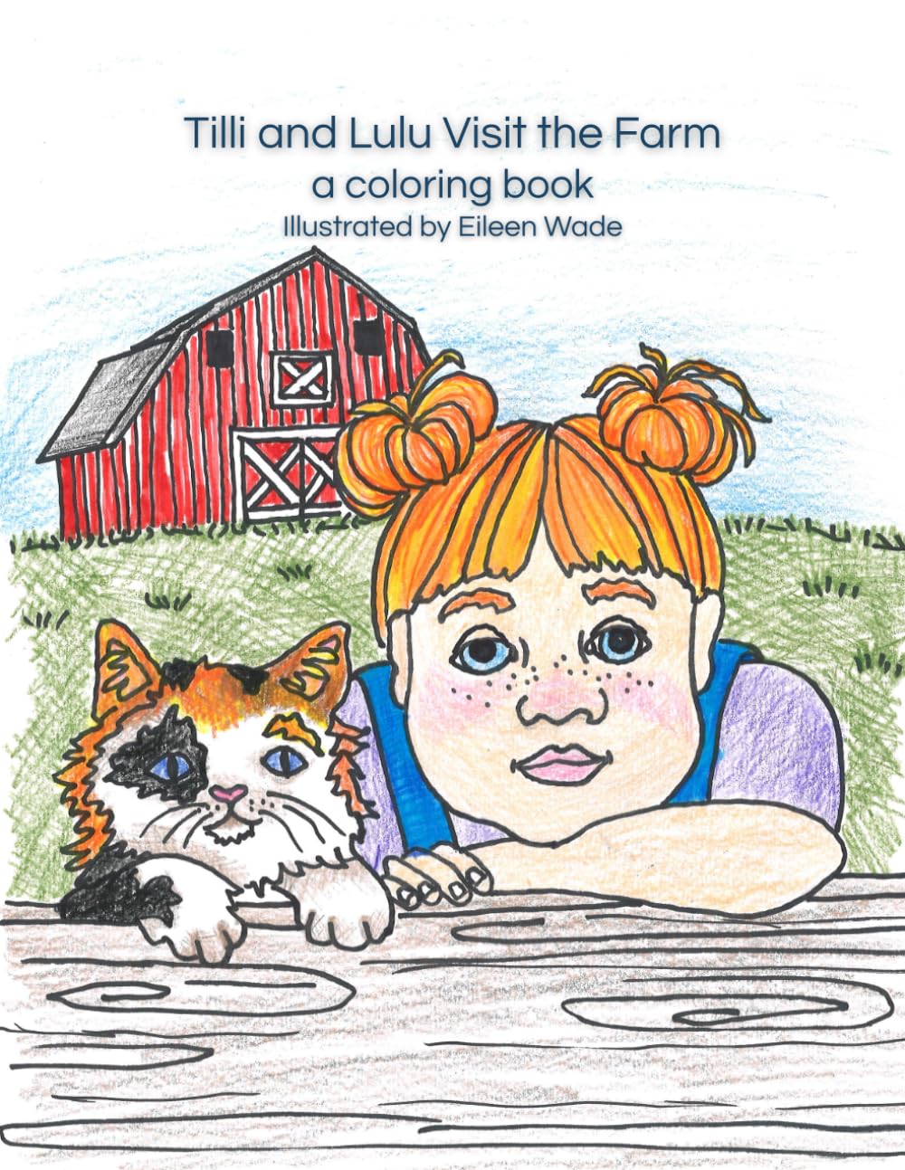 Tilli and Lulu Visit the Farm: Coloring Book