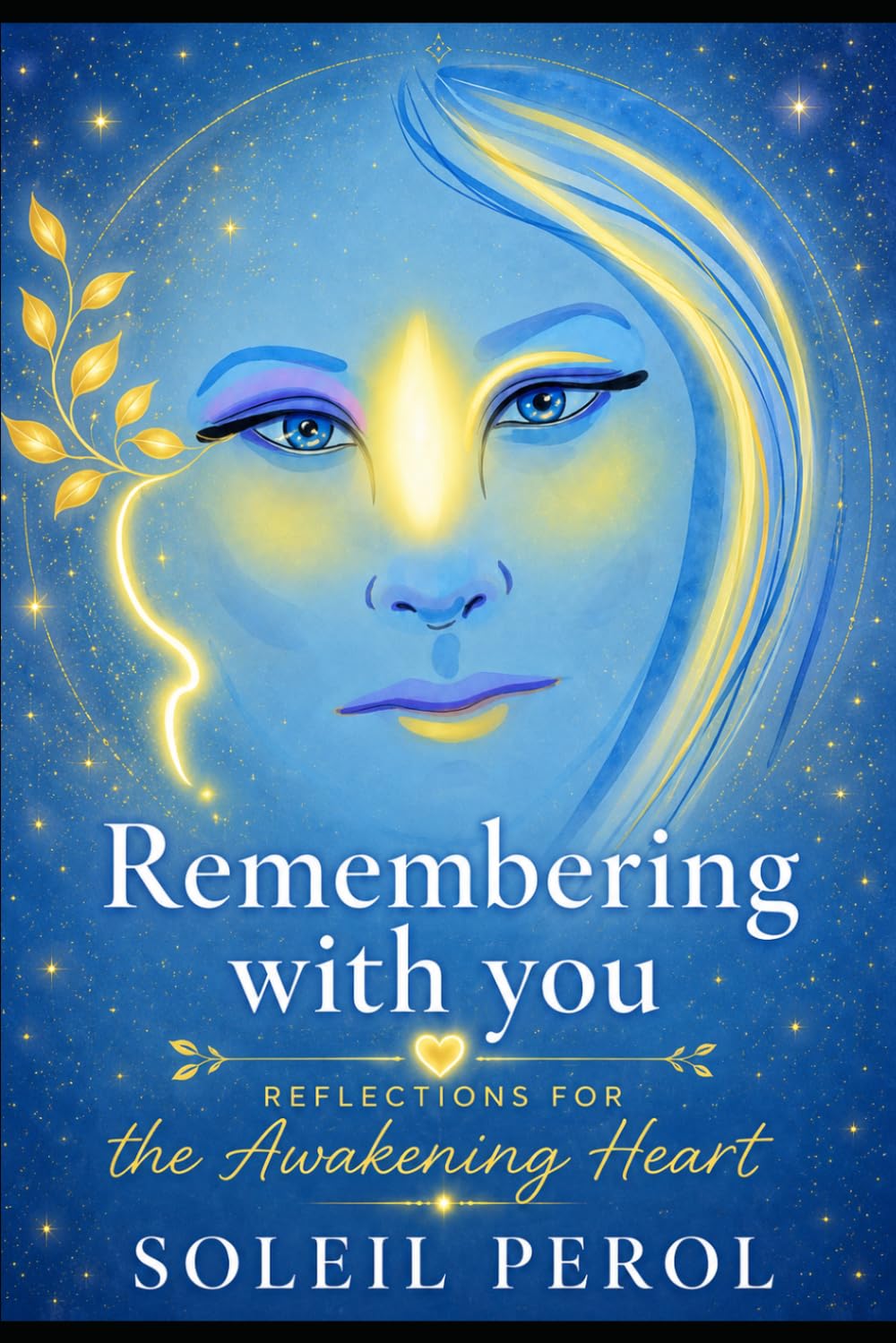 Remembering with You: Reflections for the Awakening Heart