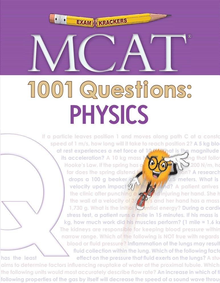 Examkrackers MCAT 1001 Questions: Physics 1st Edition