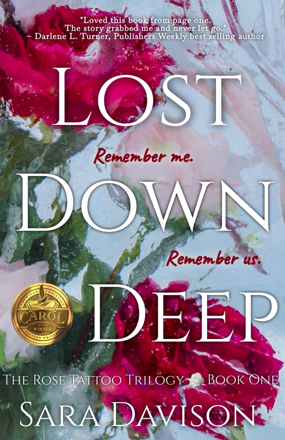 Buy Lost Down Deep: 1 (The Rose Tattoo Trilogy) — BookShops.in