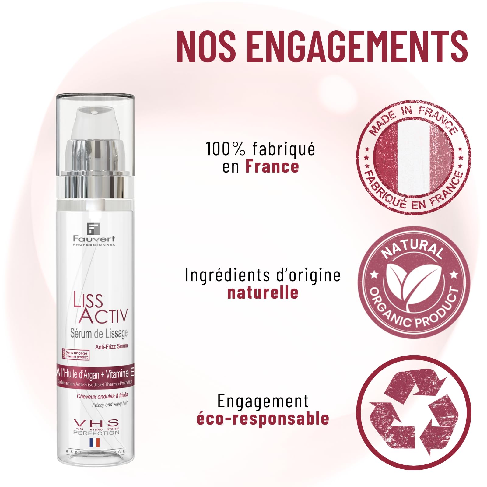 Fauvert Professionnel Sérum de Lissage LISS ACTIV - Protecteur Chaleur & Anti-Frisottis - Huile d’Argan + Vitamine E - Soin Thermoprotecteur Cheveux Sans Rinçage - Fabriqué en France - 100 ml
