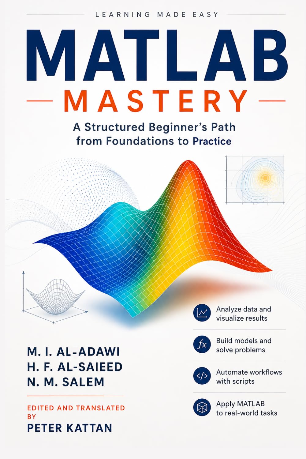 MATLAB Mastery: A Structured Beginner’s Path from Foundations to Practice
