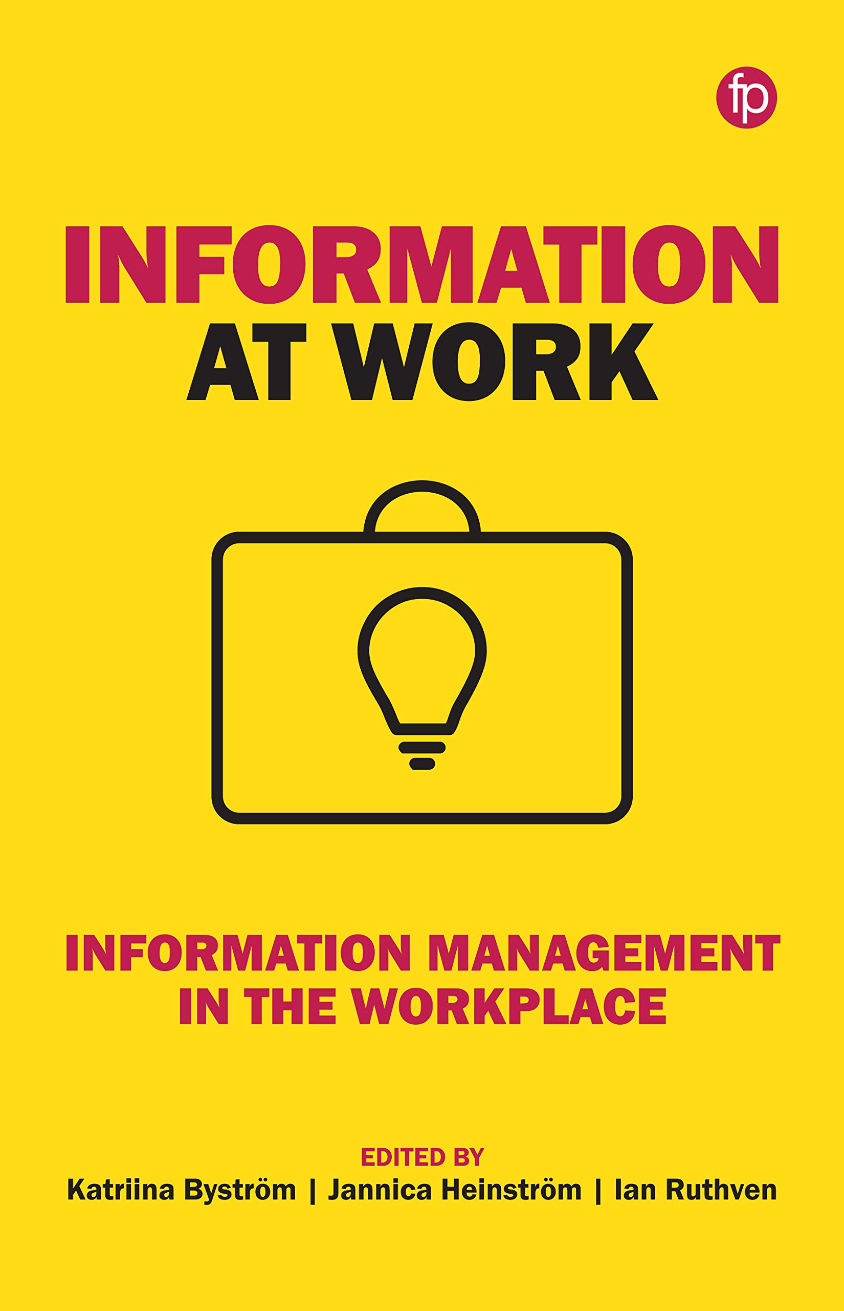 Buy Information at Work: Information Management in the Workplace — BookShops.in