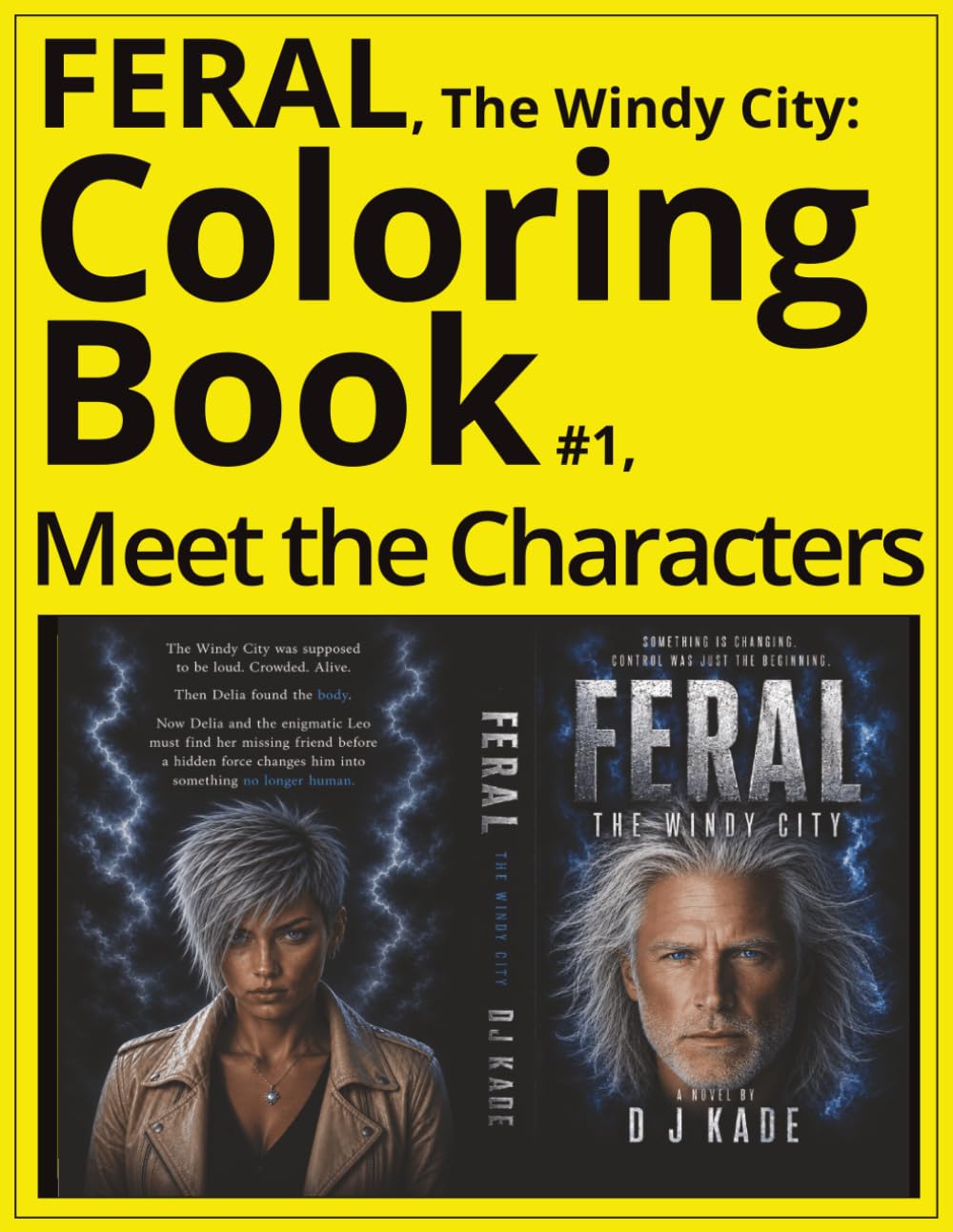 FERAL, The Windy City, Coloring Book 1:: Meet the Characters