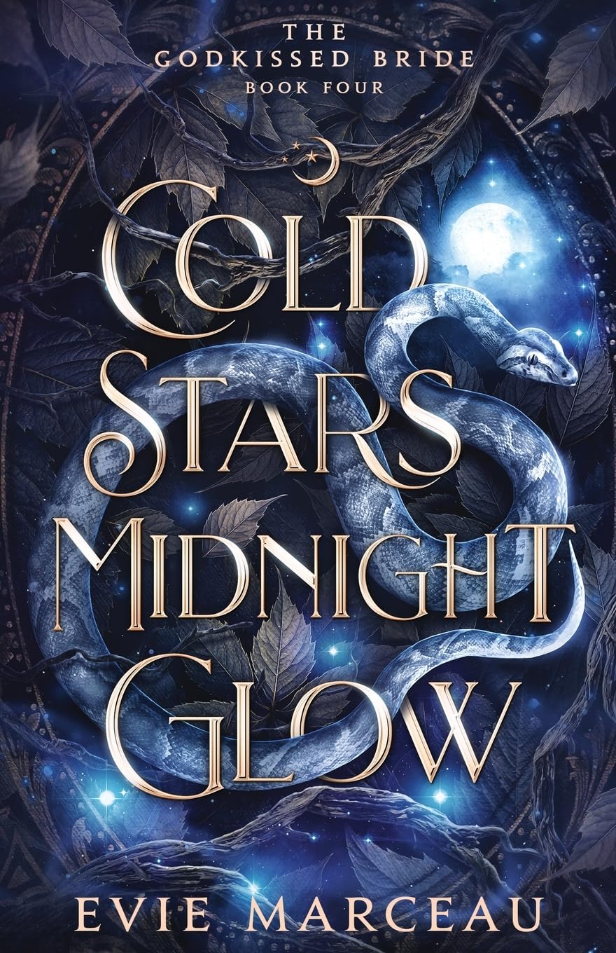 Cold Stars Midnight Glow: A Dark Forbidden Fantasy (The Godkissed Bride)