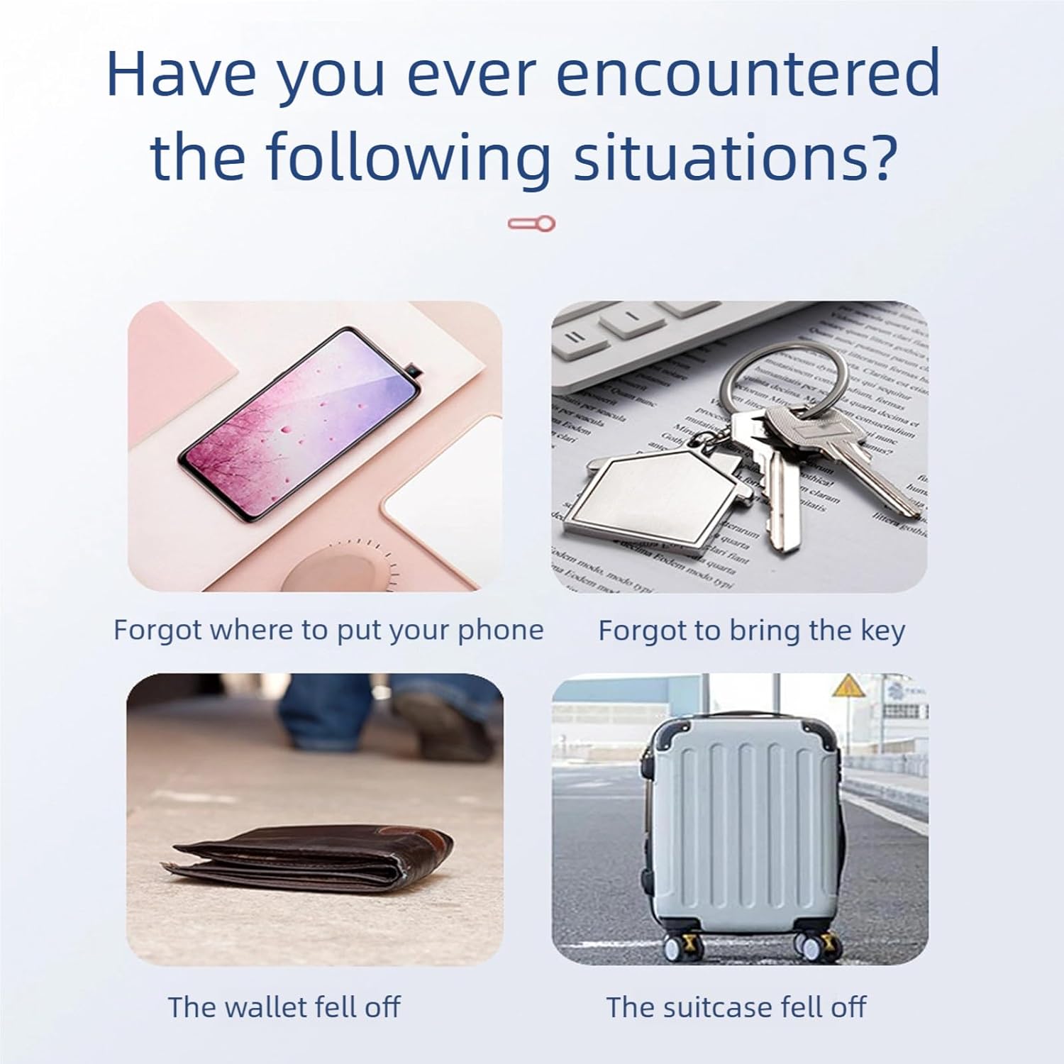 Four scenarios depicting common lost items: a phone, keys, a wallet, and luggage.