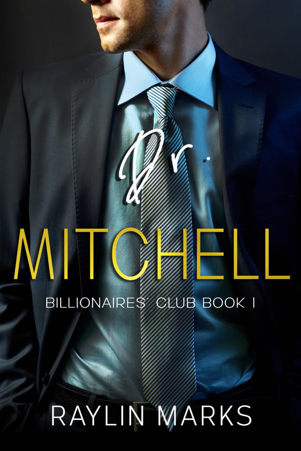 Dr. Mitchell: Billionaires' Club Book 1 (Billionaires' Club Series)