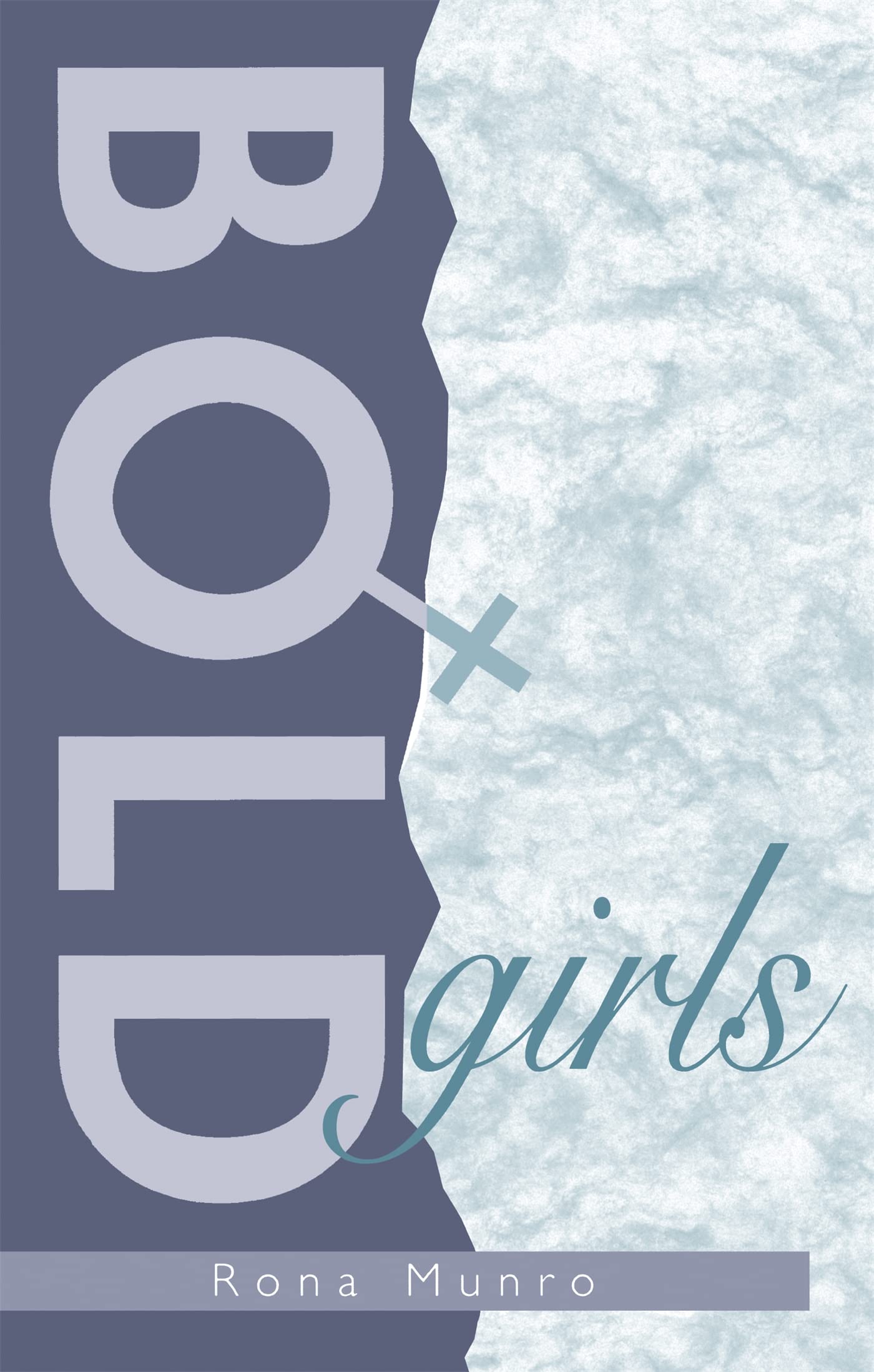 Bold Girls by Rona Munro - 9780340655276