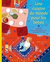 Download Une cuisine du monde pour les bébés : Avec un calendrier 2017 offert PDF