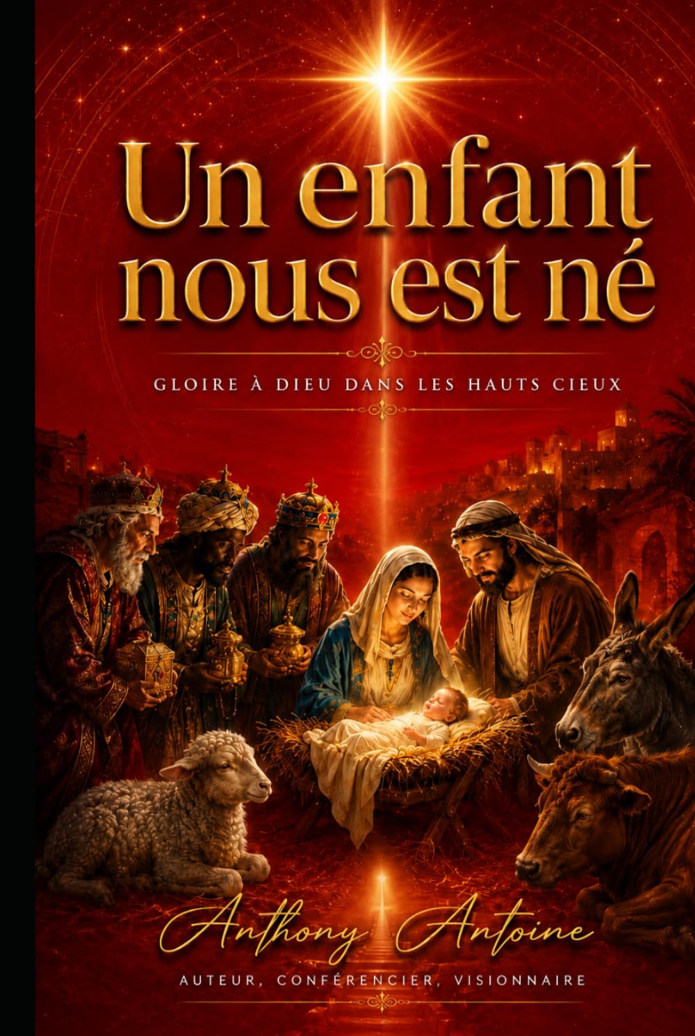 UN ENFANT NOUS EST NE: GLOIRE A DIEU DANS LES HAUTS CIEUX