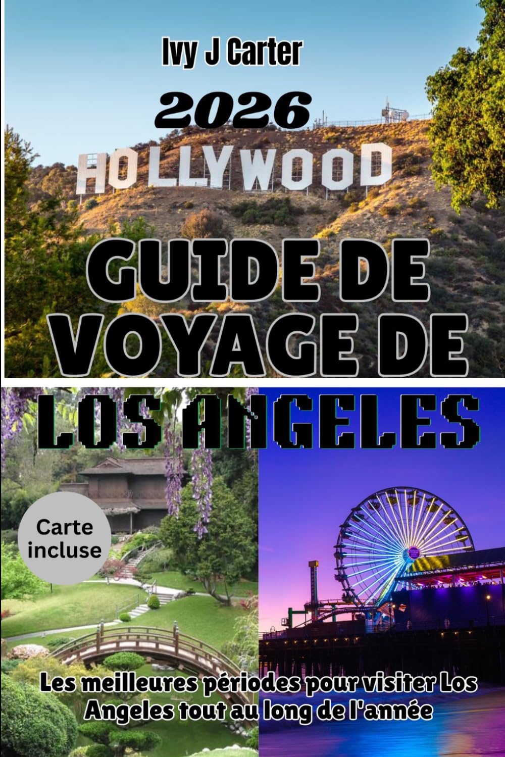 GUIDE DE VOYAGE DE LOS ANGELES 2026: Les meilleures périodes pour visiter Los Angeles tout au long de l'année