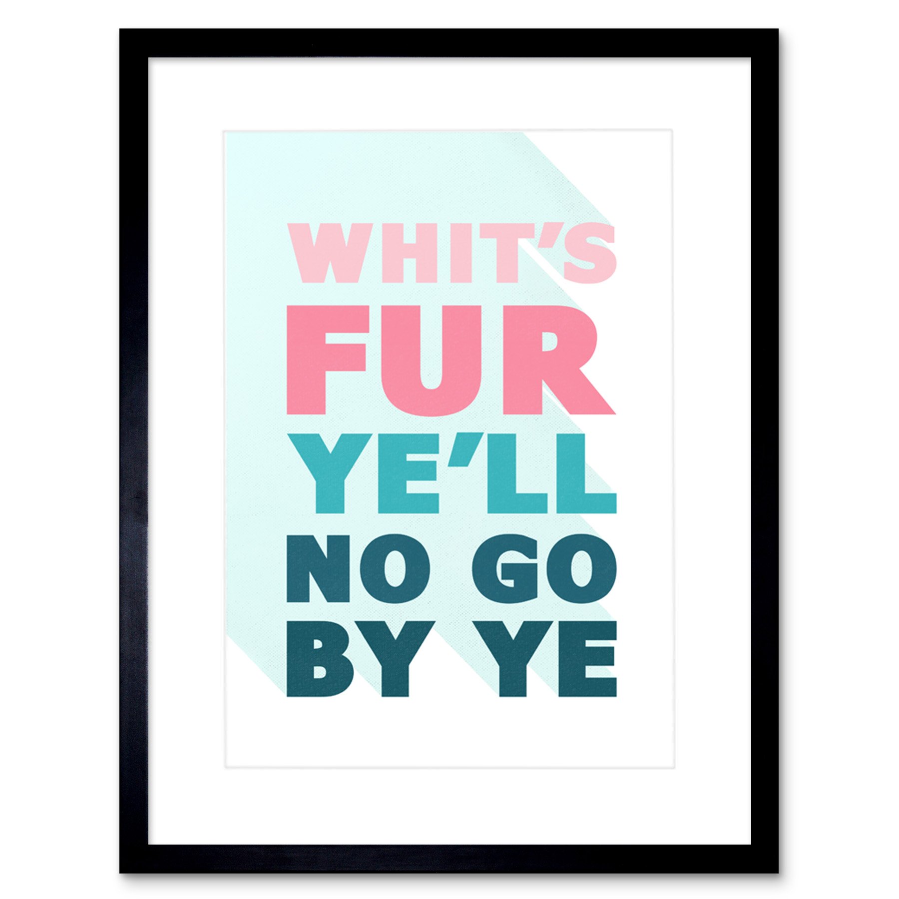 Wee Blue Coo Scottish Phrase No Go By Ye Fate Scotland Scots Language Framed Art Print