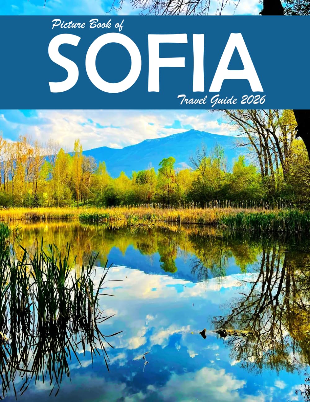 Sofia, Bulgaria: A Visual Journey Through Stunning Landmarks, Travel and Nature lovers.