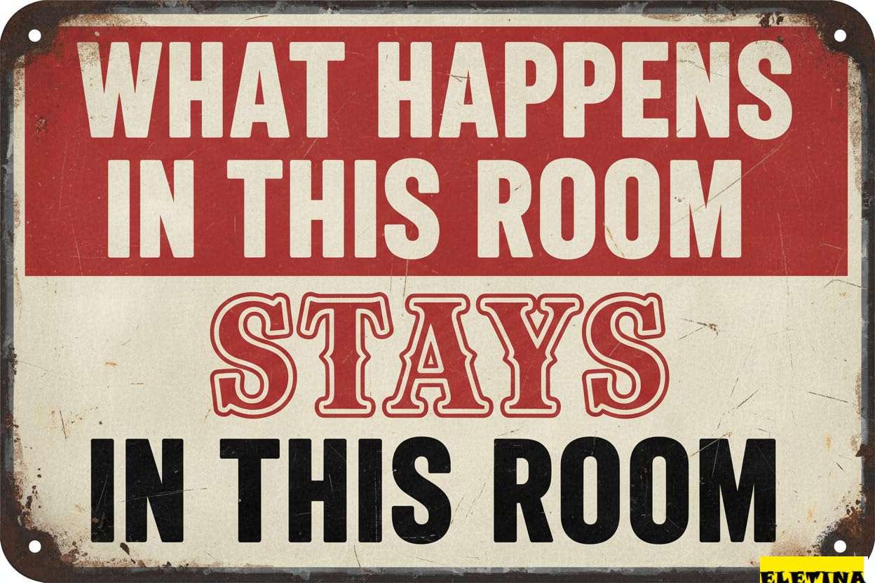 What Happens In This Room Stays In This Room Tin Sign, 12x8 Inch