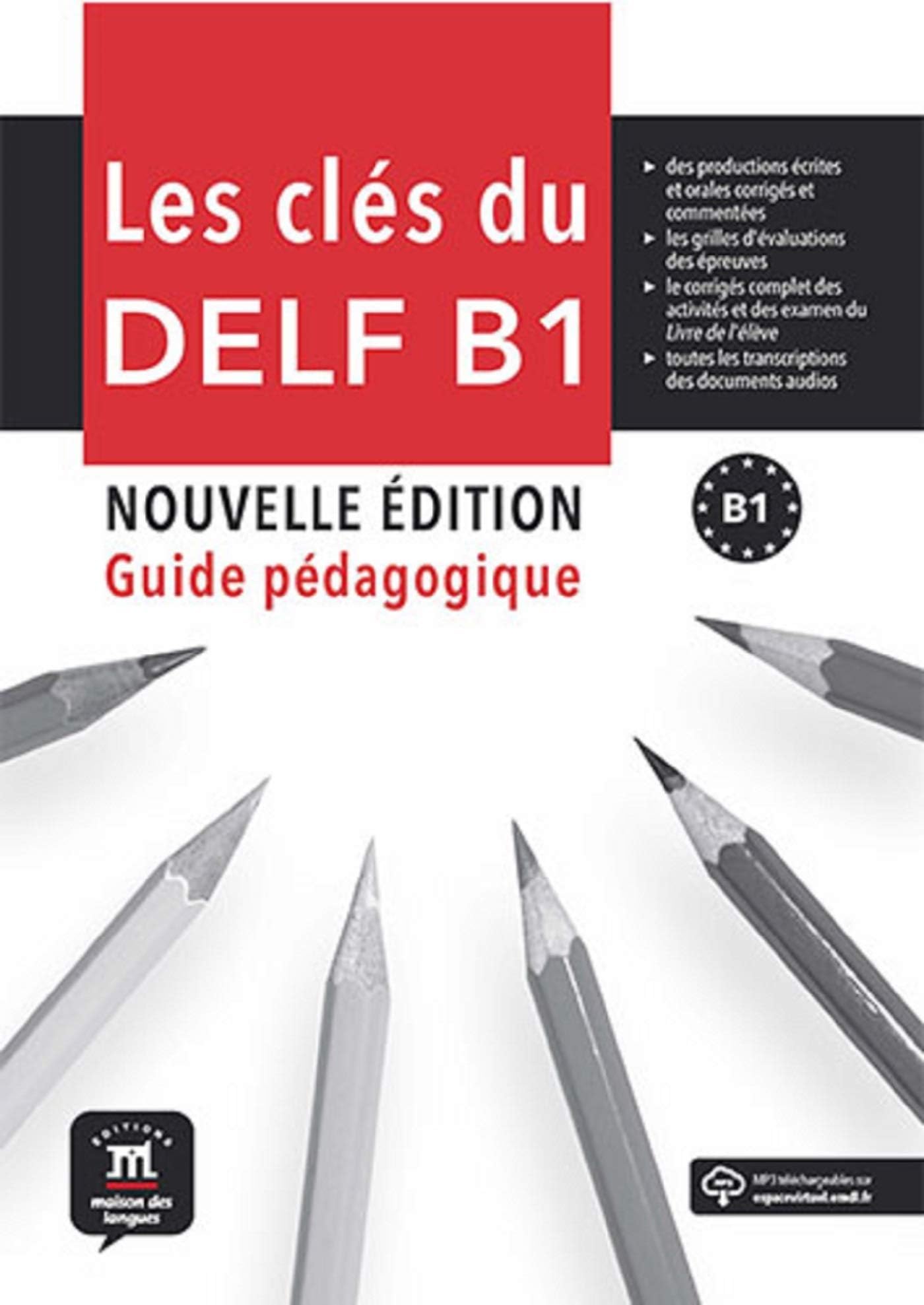 Les cles du DELF - Nouvelle edition (2017): Guide pedagogique B1 + MP3 t Paperback – Illustrated, 17 Nov. 2017