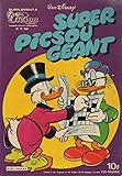  Edi-Monde - Super Picsou Géant n° 97 bis - mars 1980 - Picsou chasse le Donald sauvage