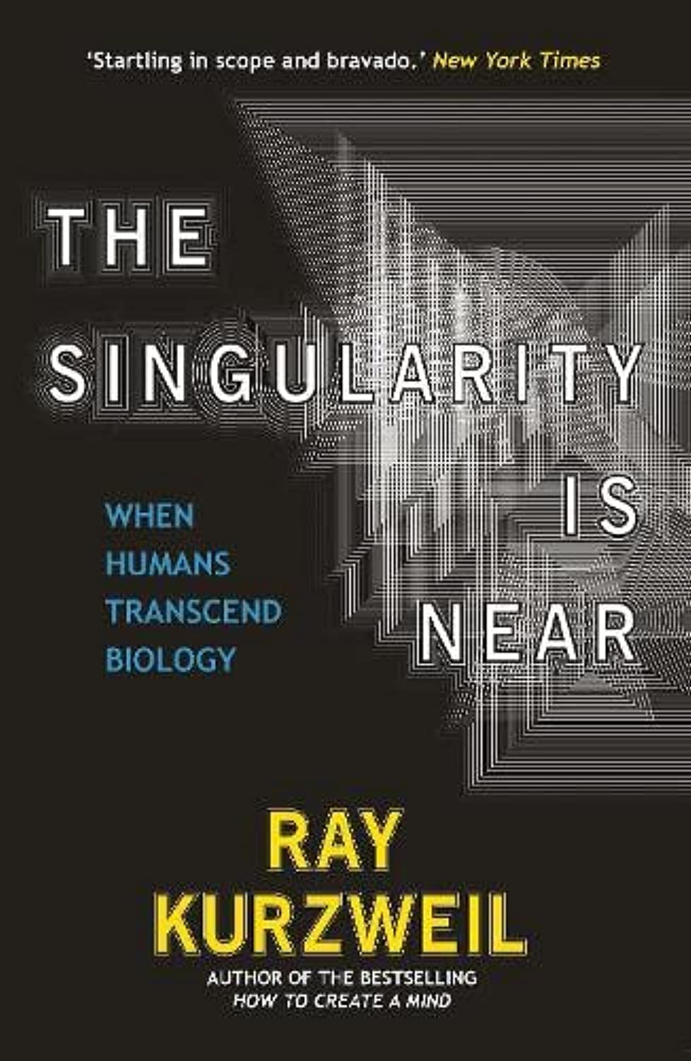 The Singularity is Near: When Humans Transcend Biology