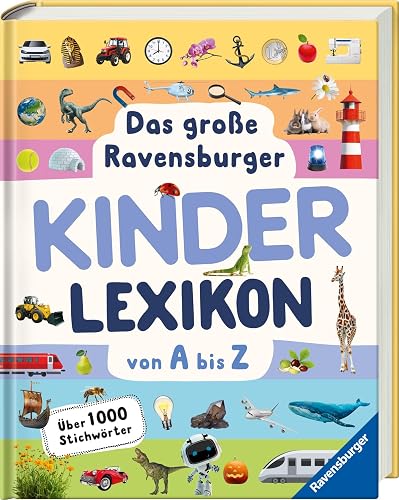 Kinderlexikon von A bis Z - Erstes Lexikon ab 5 Jahren