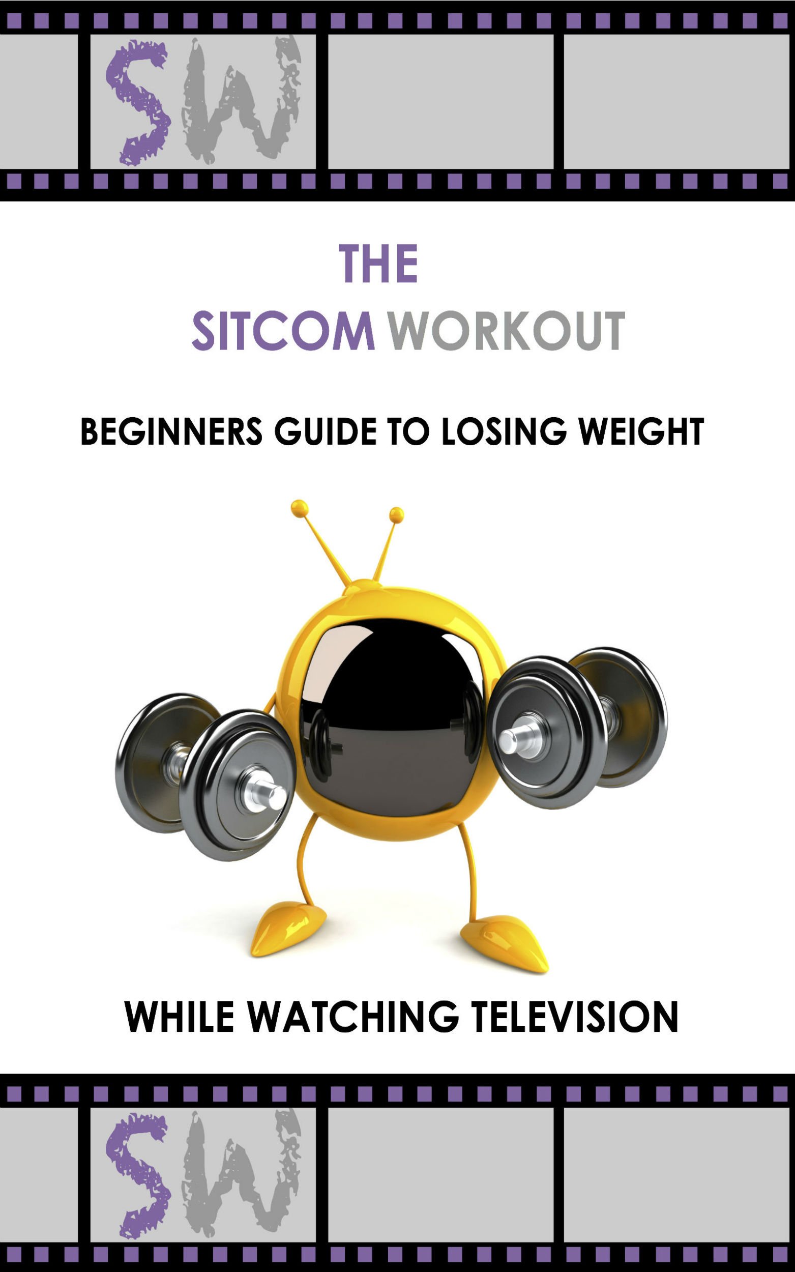 The SitcomWorkout Guide To Losing Weight While Watching TV