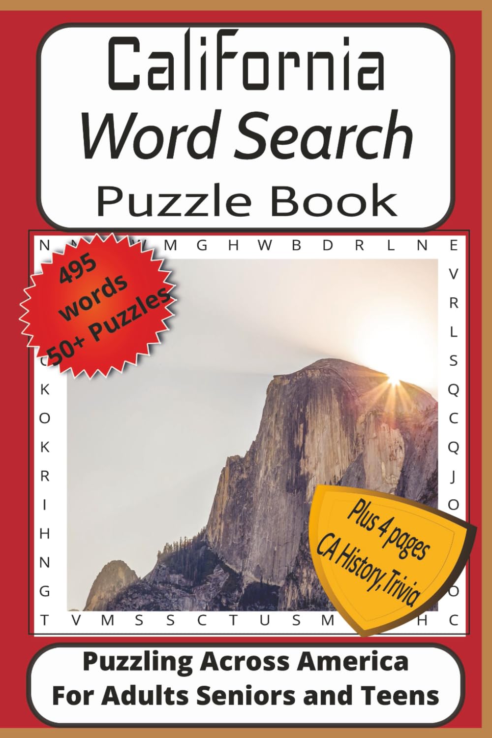 California Word Search Puzzle Book: Word Search Puzzles with Easy to Read Print about California, Yosemite, Outdoors and more| 6x9 inches, 115 ... of Scenic California, History and Trivia