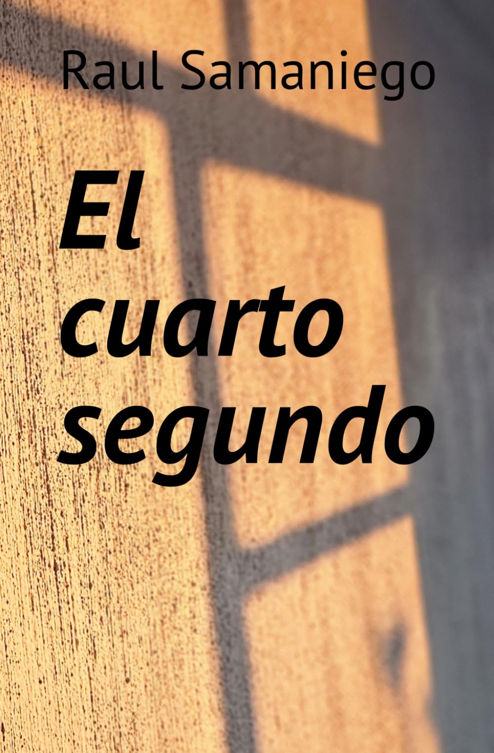 El cuarto segundo
