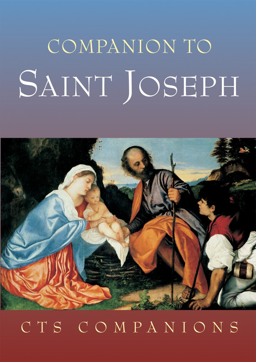 Buy Companion to Saint Joseph: Father, Worker and Guardian of our Redeemer (Companions) — BookShops.in