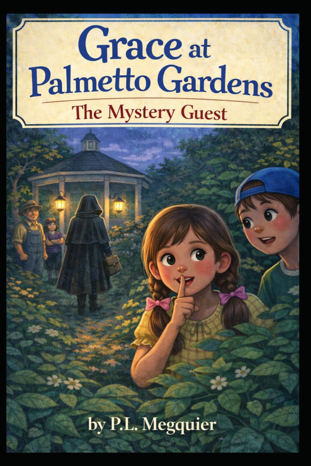 Grace at Palmetto Gardens: The Mystery Guest: The Adventures of Rory And Grace