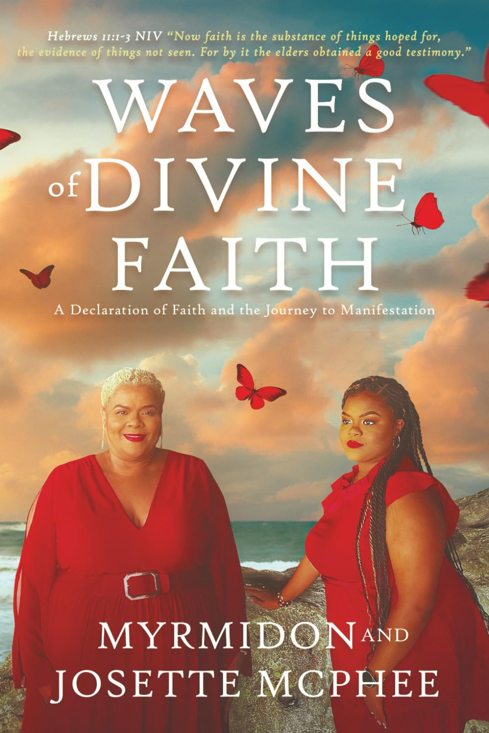 Waves of Divine Faith: A Declaration of Faith and the Journey to Manifestation