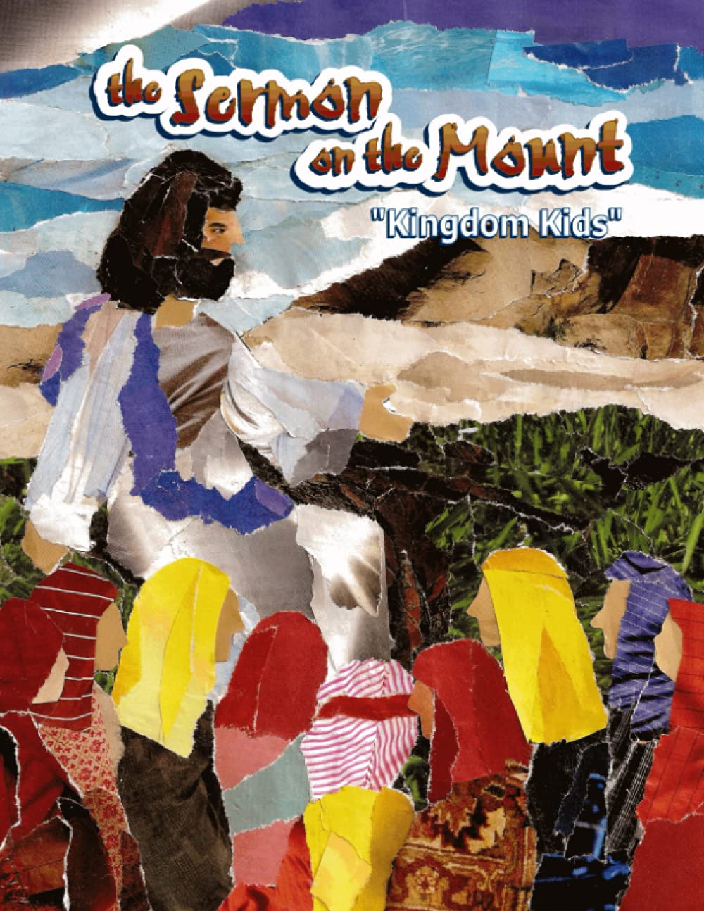 The Sermon on the Mount: Kingdom Kids