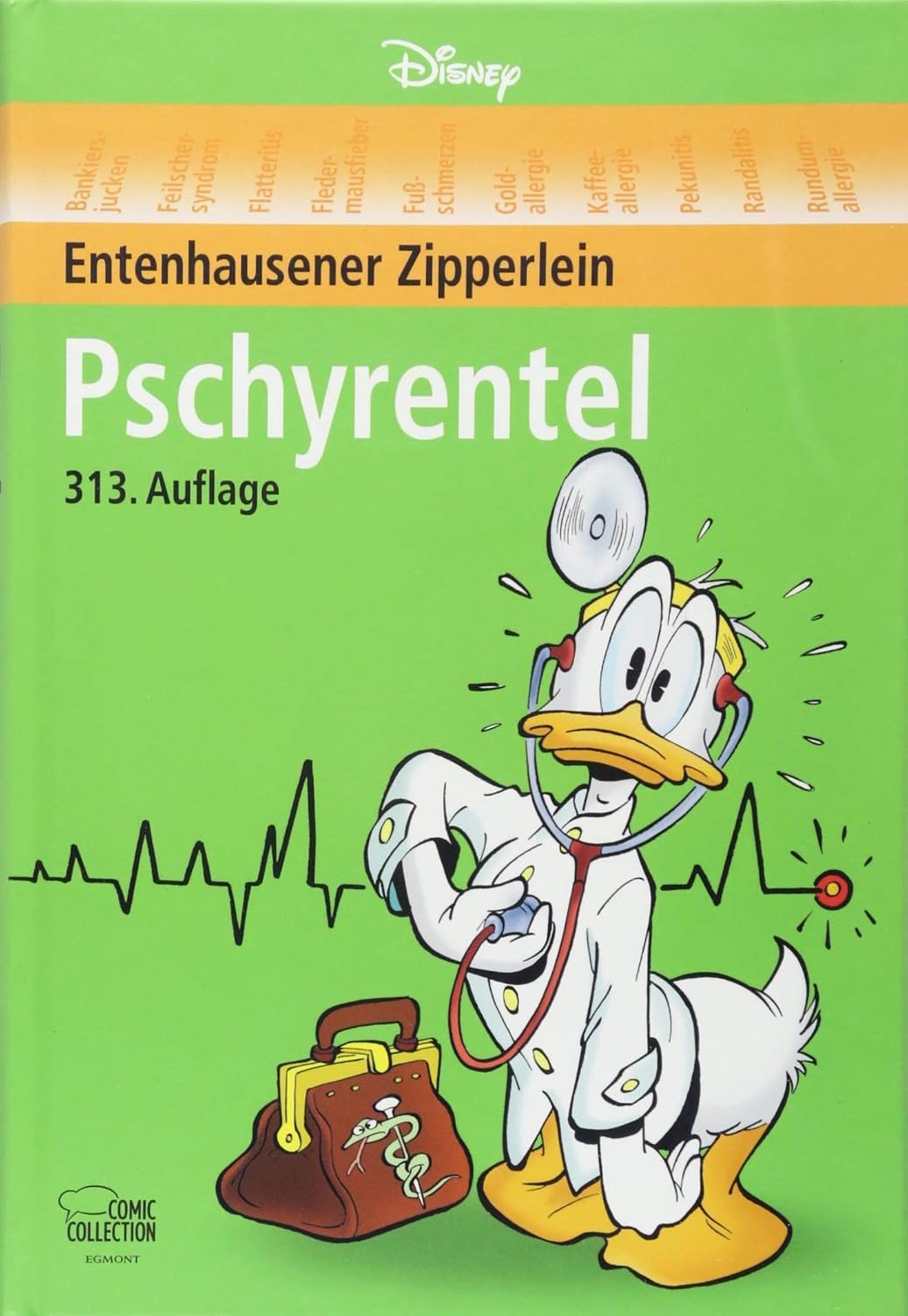 Pschyrentel: Entenhausener Zipperlein