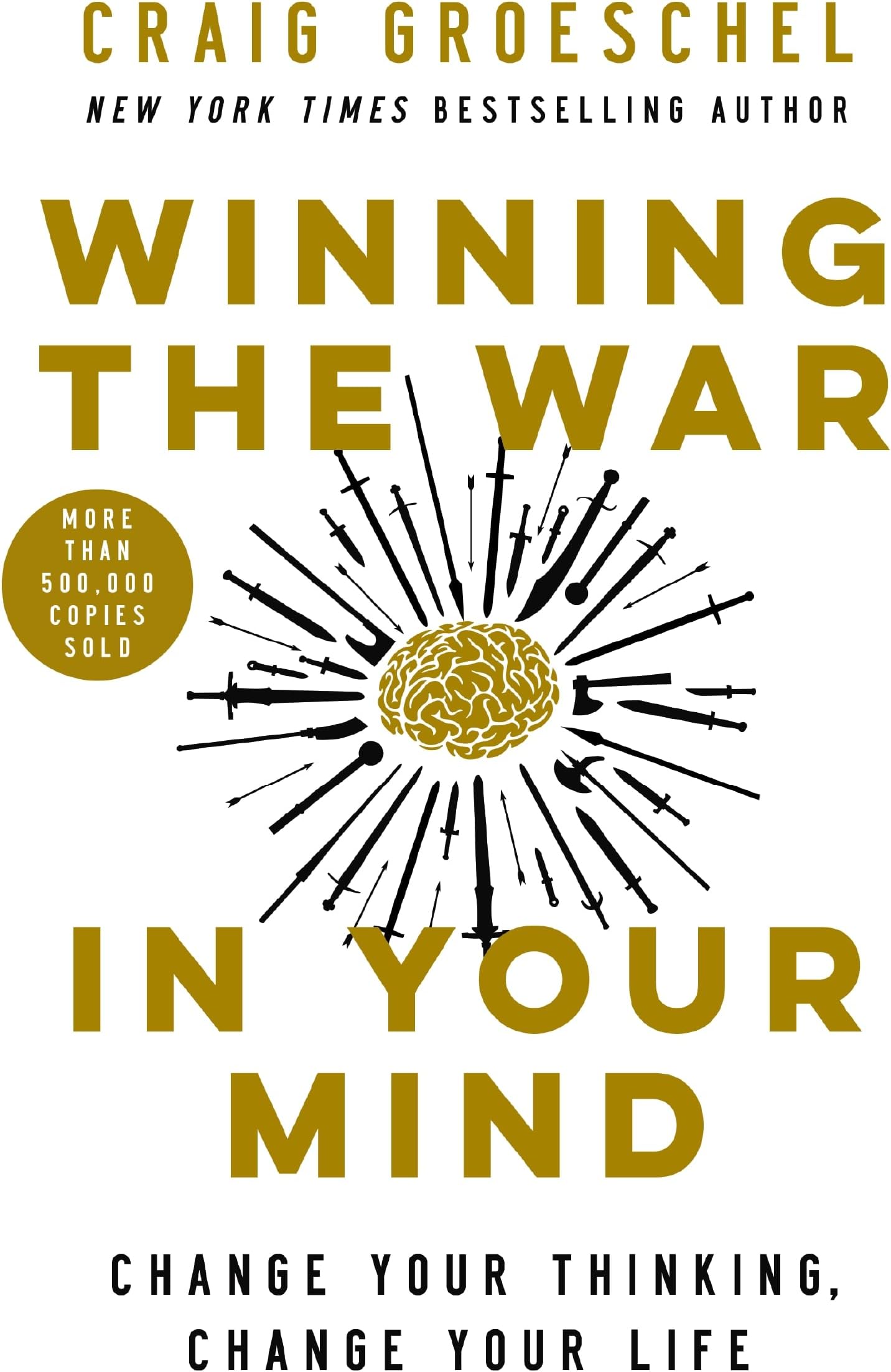 Zondervan Winning the War in Your Mind: Change Your Thinking, Change Your Life
