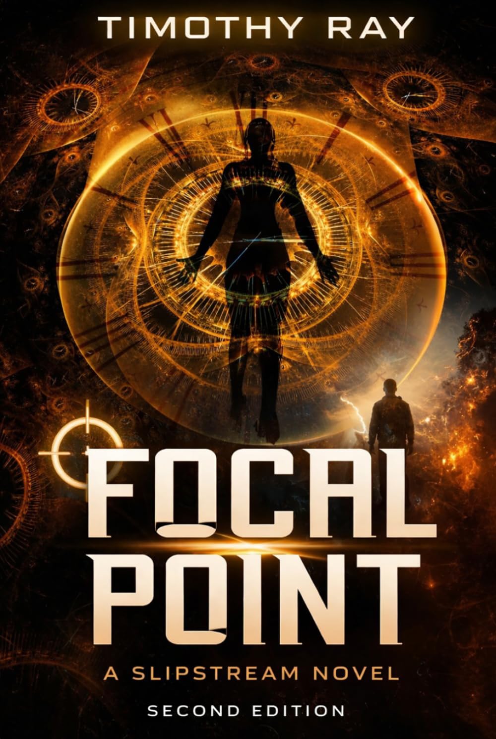 Focal Point: A Temporal War Thriller (A Slipstream Novel)