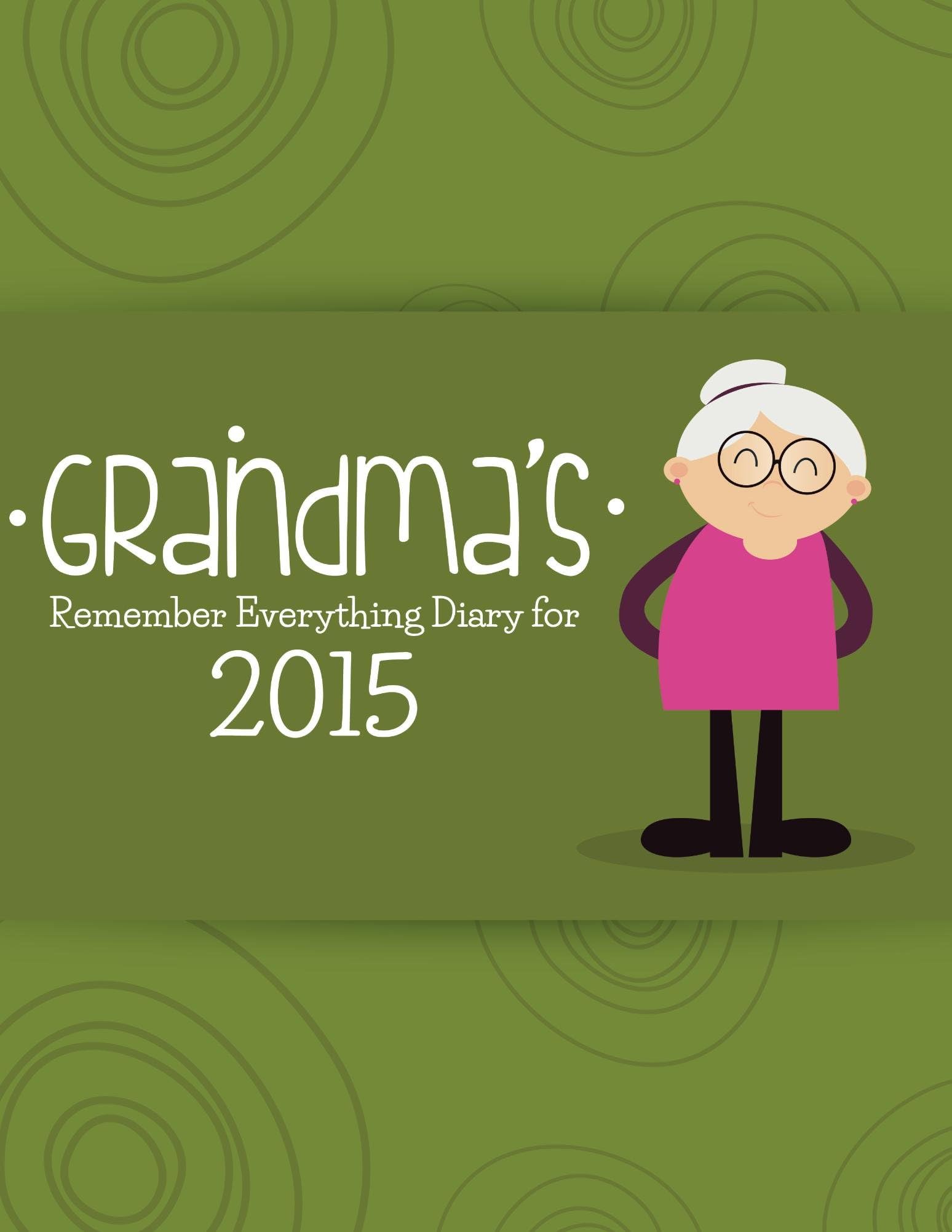 Grandma's Remember Everything Diary for 2016