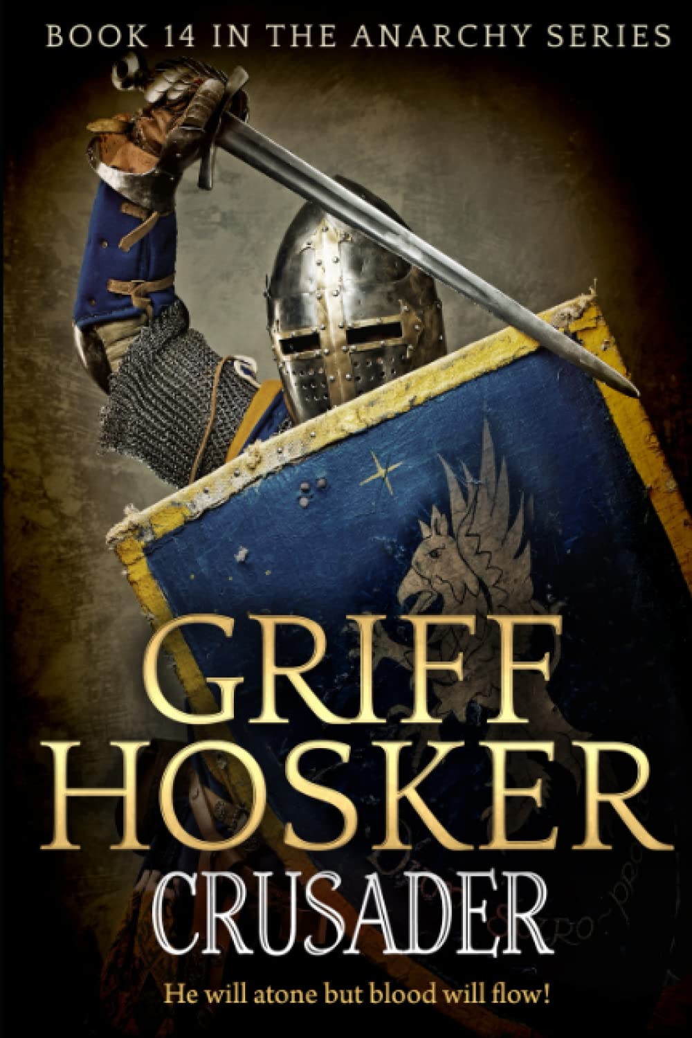 Crusader: 14 (The Anarchy Series)
