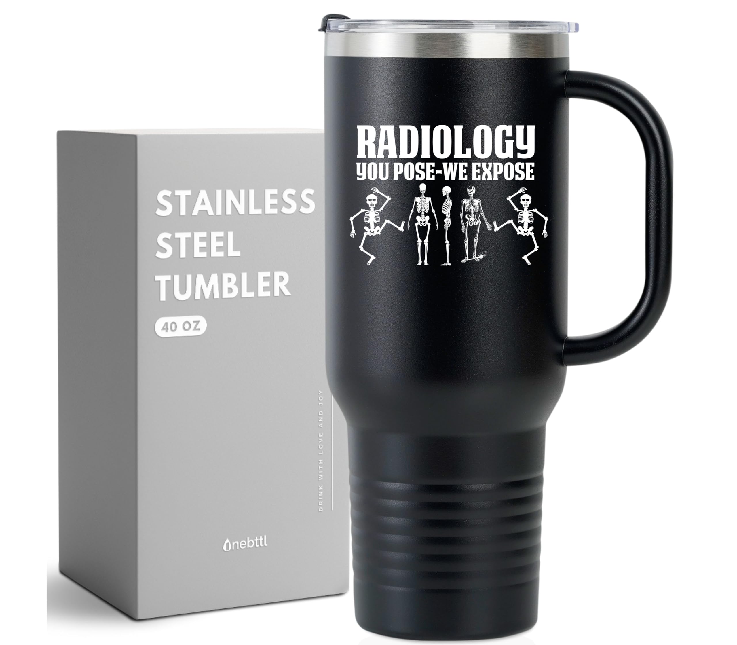 Onebttl Radiology Gifts for Men and Women, Gifts for Radiology Tech on Birthday and Christmas, 40oz Insulated Stainless Steel Tumbler - You Pose We Expose