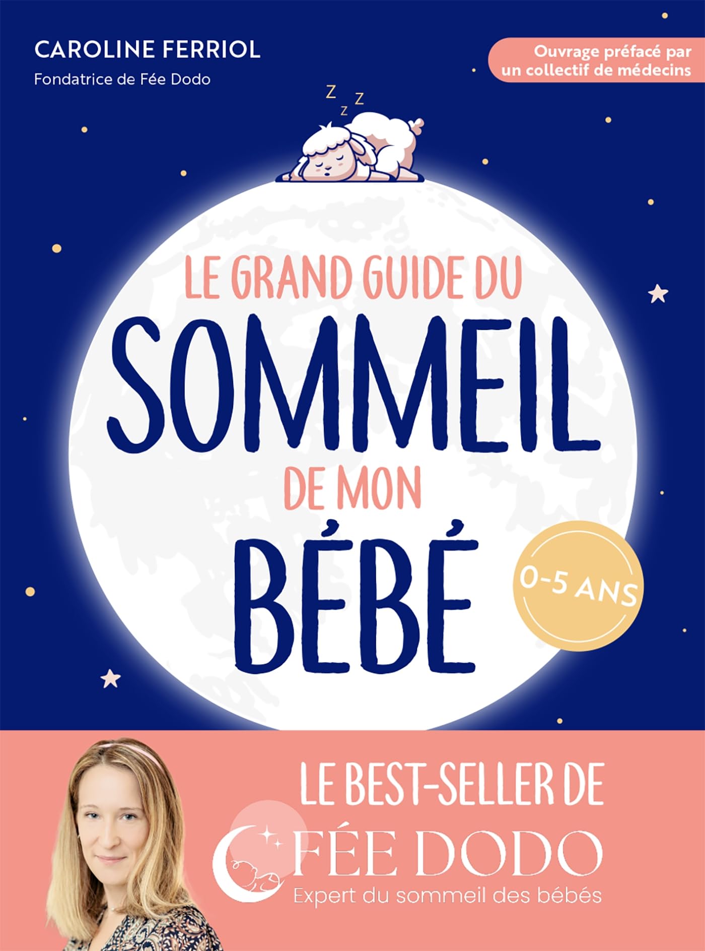 Le grand guide du sommeil de mon bébé: Pleurs, difficultés pour s endormir, réveils nocturnes... comment retrouver des nuits paisibles: 31553