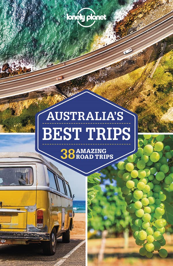 Lonely Planet Australia's Best Trips (Road Trips Guide)