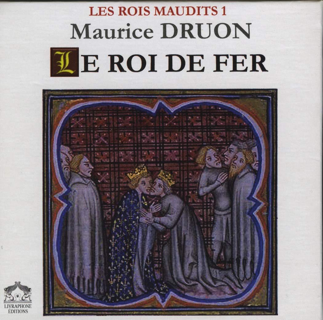 Les Rois maudits, tome 1 : Le Roi de fer (coffret 7 CD) [Import allemand] [Audio CD]