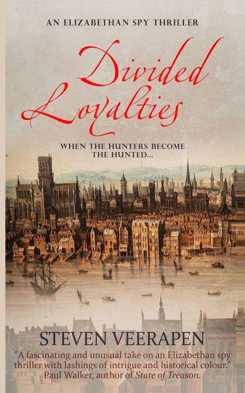 Divided Loyalties: An Elizabethan Spy Thriller: 2