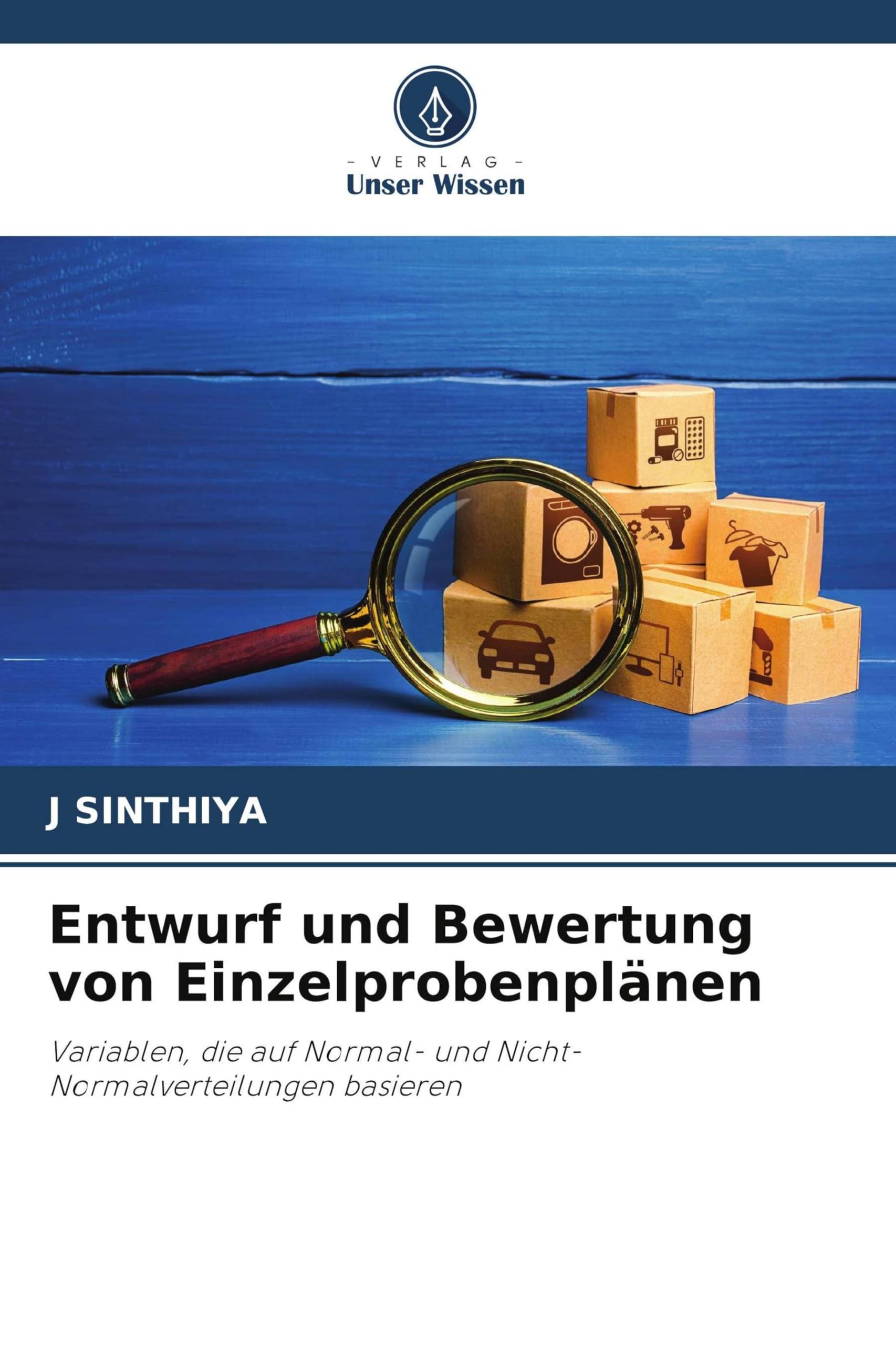 Entwurf und Bewertung von Einzelprobenplänen: Variablen, die auf Normal- und Nicht-Normalverteilungen basieren