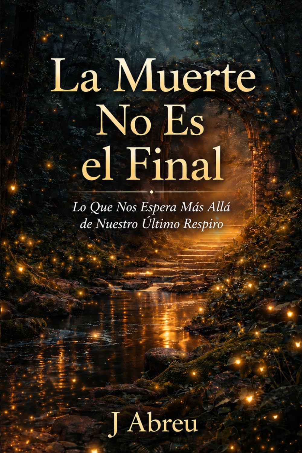 La Muerte No Es el Final: Lo Que Nos Espera Más Allá de Nuestro Último Respiro