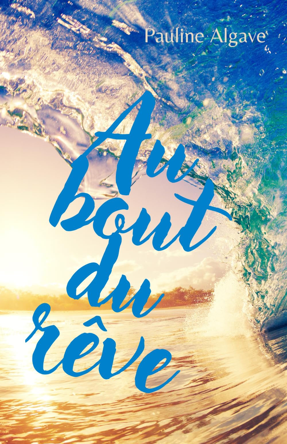Au bout du rêve