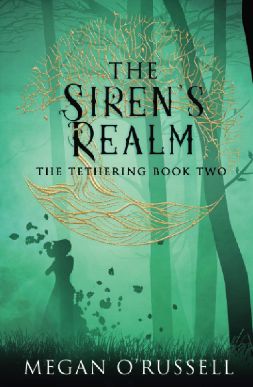 The Siren's Realm (The Tethering Book 2)