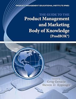 The Guide to the Product Management and Marketing Body of Knowledge ProdBOKR Guide