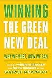Cover of Winning the Green New Deal: Why We Must, How We Can