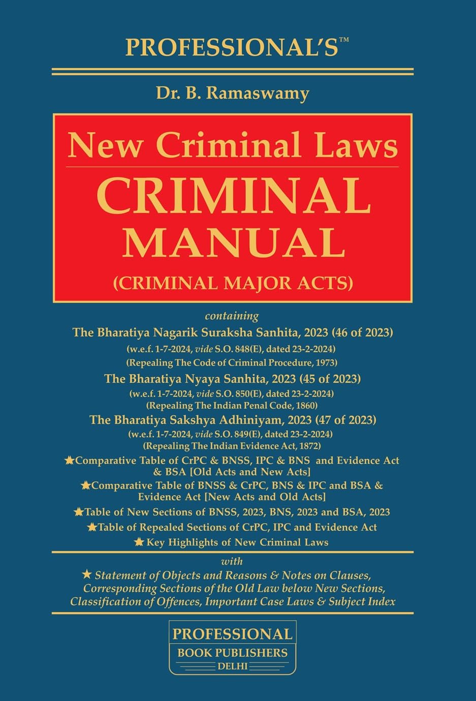 New Criminal Laws Manual By Professional's Comprehensive coverage on Bharatiya