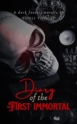 🧁 Diary of the First Immortal » Dark Fantasy
