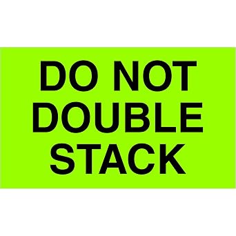 Tape Logic TLDL2261 Labels "Do Not Double Stack", 3" x 5", Fluorescent Green, 1 Roll of 500 Labels