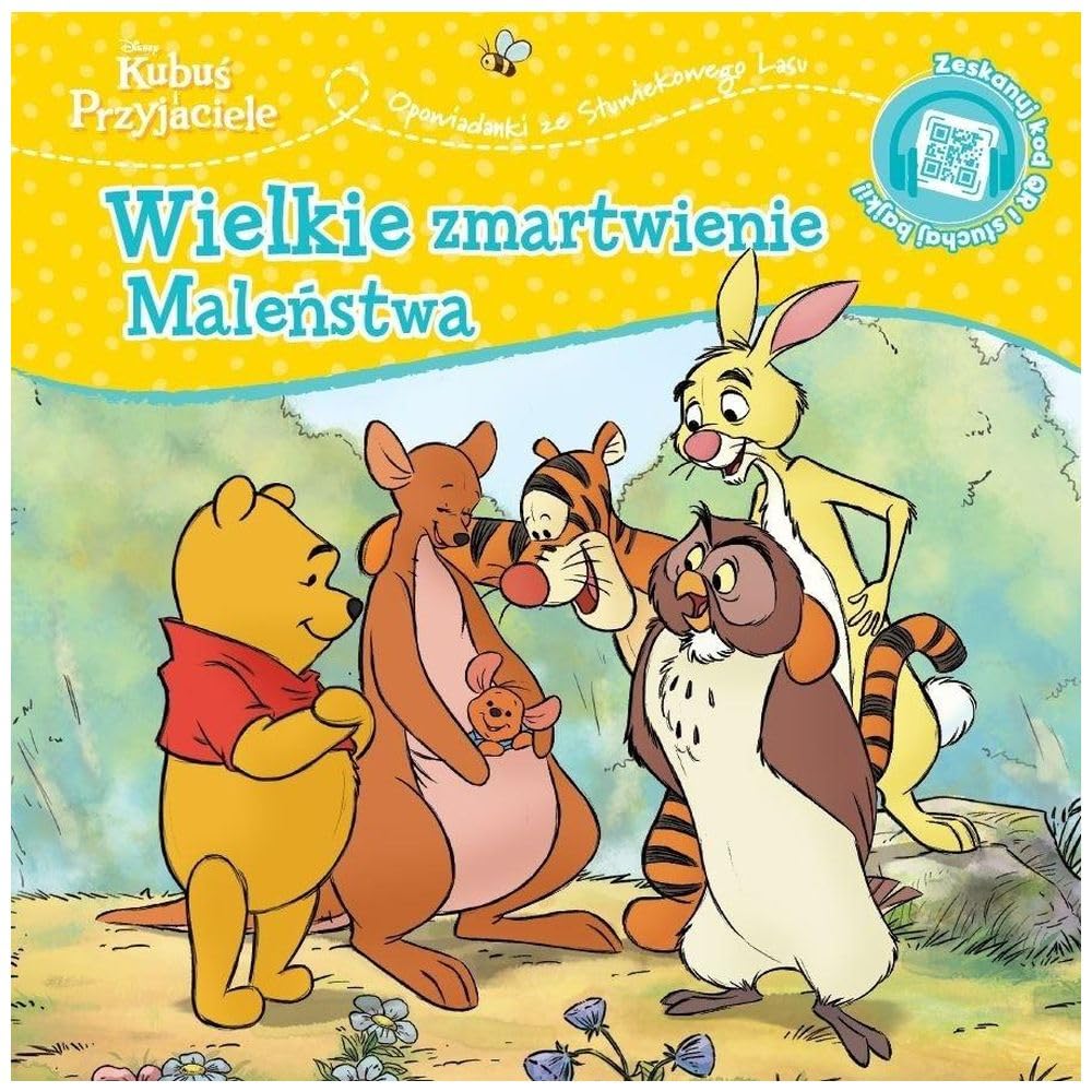 Opowiastki ze Stuwiekowego Lasu. Wielkie zmartwienie Maleństwa. Disney Kubuś i Przyjaciele